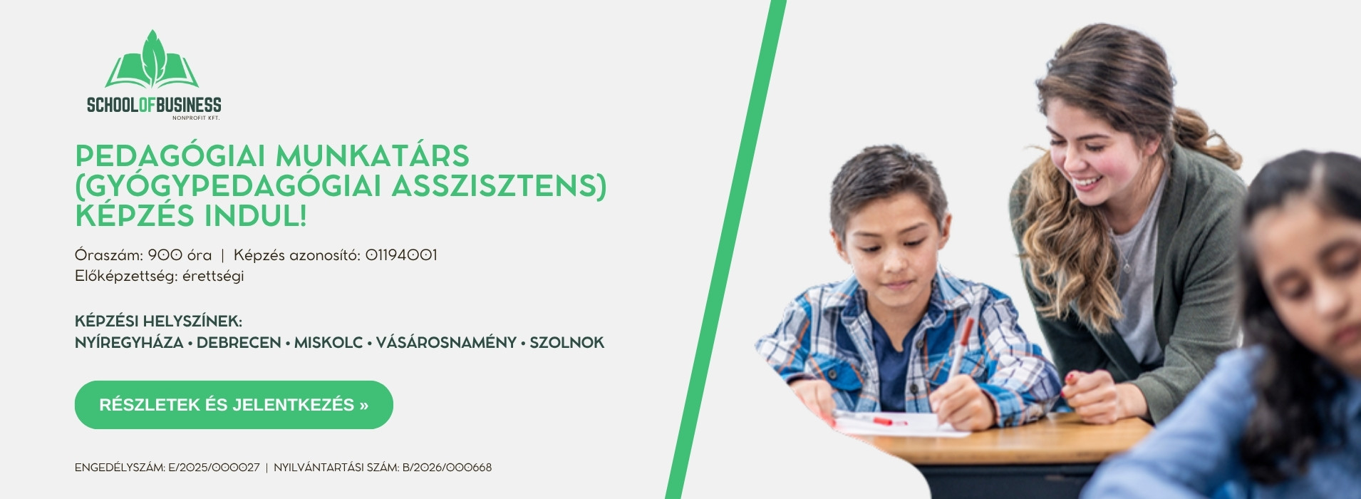 Pedagógiai munkatárs (gyógypedagógiai asszisztens) képzés indul – School of Business