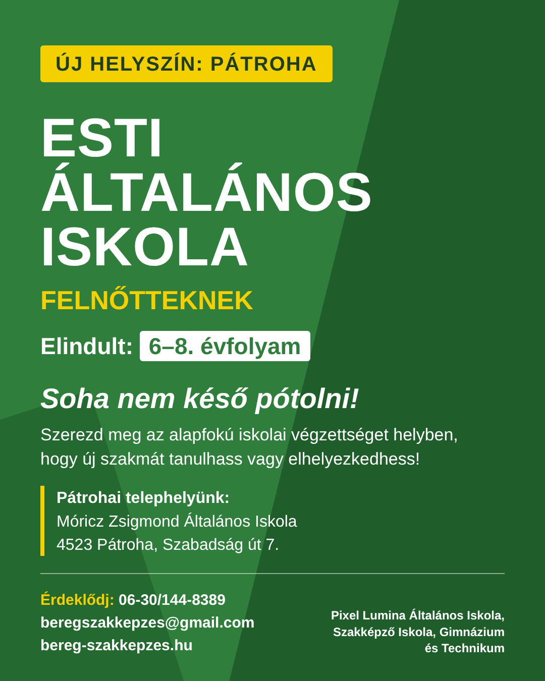 Esti általános iskola felnőtteknek – Pátroha